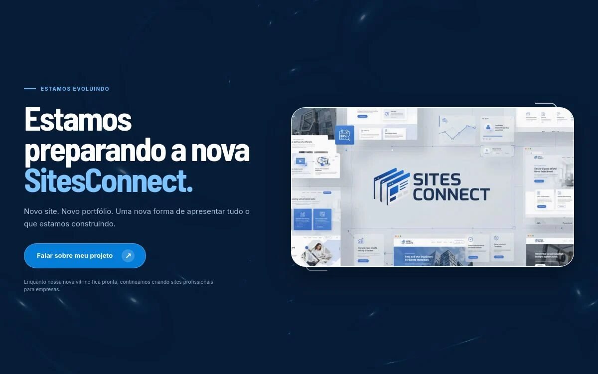 Peça de apresentação do SitesConnect: Estamos preparando a nova SitesConnect.